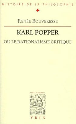 Karl Popper ou le rationalisme critique