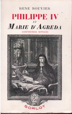 Philippe iv et marie d'agreda - confidences royales