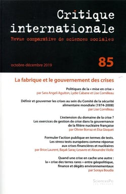 Revue critique internationale n.85 : octobre-décembre 2019 - la fabrique et le gouvernement des crises