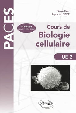 Cours de biologie cellulaire - 5e edition (5e édition)