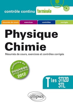 Contrôle continu : physique-chimie - terminale STI2D et STL - conforme au programme 2012