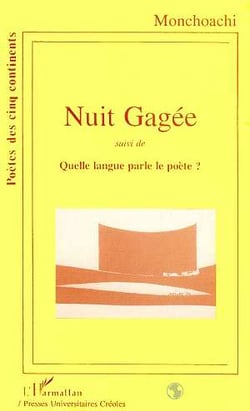 Nuit gagee - suivi de quelle langue parle le poete?