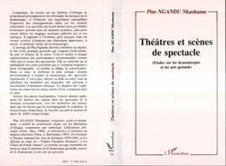 Théâtres et scènes de spectacle (études sur les dramaturgies et les arts gestuels)