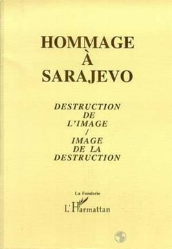 Hommage à sarajevo - destruction de l'image /image de la destruction