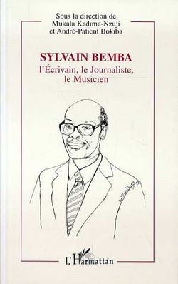 Sylvain bemba, l'ecrivain, le journaliste, le musicien