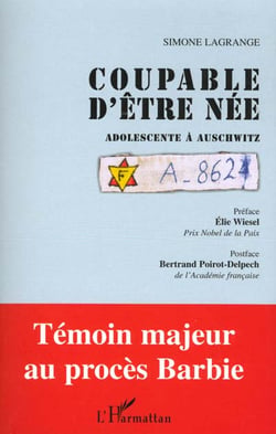 Coupable d'être née - adolescente à Auschwitz