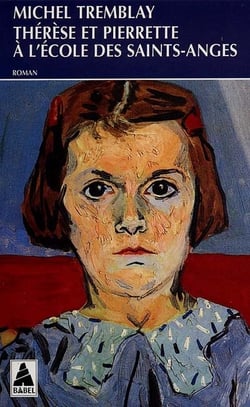 Thérèse et Pierrette à l'école des saints-anges
