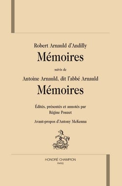 Mémoires - arnauld d'andilly, dit l'abbé arnauld, mémoires