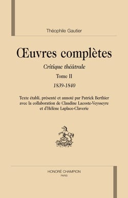 Oeuvres complètes t.2 - critique théâtrale 1839-1840