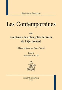 Les contemporaines ou aventures des plus jolies femmes de l'âge présent Tome 5 : nouvelles 104-134