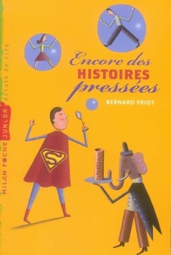 Encore des histoires pressées