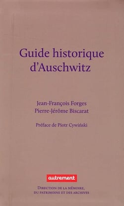 Guide historique d'Auschwitz