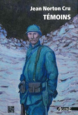 Temoins - essai d'analyse et de critique des souvenirs de combattants edites en francais de 1915 a 1