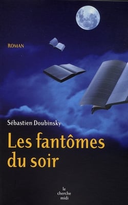 Les fantômes du soir