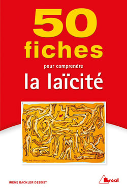 50 fiches pour comprendre la laïcité