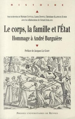 Le corps, la famille et l'État - hommage à André Burguière
