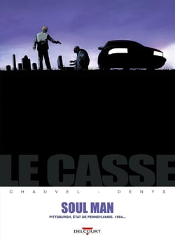 Le casse Tome 3 : Soul man