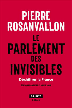 Le parlement des invisibles - déchiffrer la France