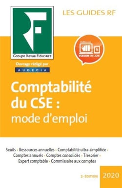 Les guides RF : Comptabilité du CSE : mode d'emploi (édition 2020)