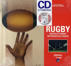 Rugby - objets et stades mythiques de l'ovalie