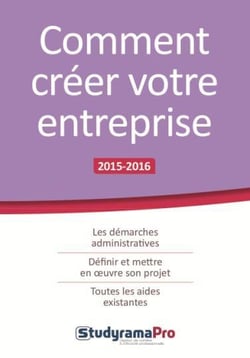Comment créer votre entreprise