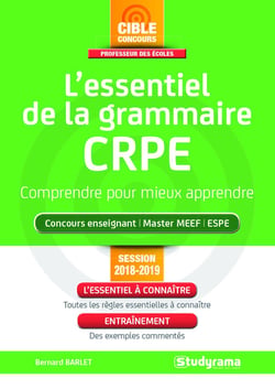CRPE - l'essentiel de la grammaire - comprendre pour mieux apprendre - concours enseignant - master MEEF - ESPE (concours 2018/2019)