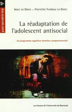 Readaptation de l'adolescent antisocial (la) - un programme cognitivo-emotivo-comportemental