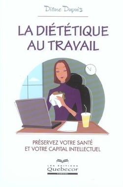 La dietetique au travail