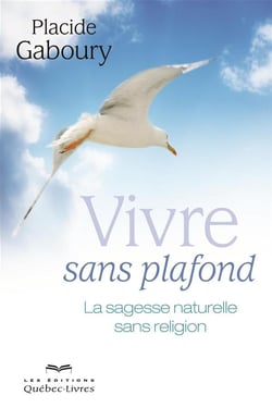Vivre sans plafond 3e ed.