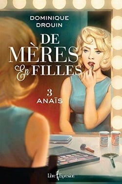 De mères en filles Tome 3 : Anaïs