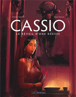 Cassio Tome 7 - le réveil d'une déesse