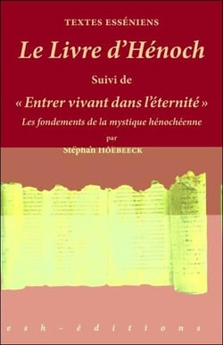 Le livre d'hénoch - "entrer vivant dans l'éternité"