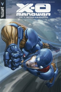 X-O Manowar Tome 4 : retour aux sources