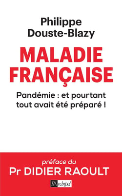 Maladie française - pandémie : et pourtant tout avait été preparé !