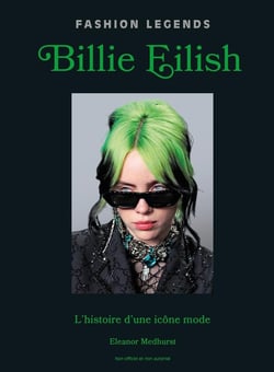 Billie Eilish : L'histoire d'une icône mode