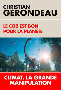 Le CO2 est bon pour la planète - climat, la grande manipulation