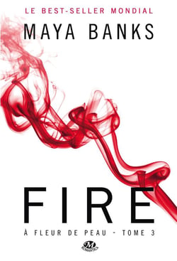 À fleur de peau Tome 3 : fire