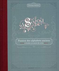 Sajou - passion des alphabets anciens à broder au point de croix