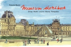Museum sketchbook - orsay, rodin, louvre, branly, pompidou