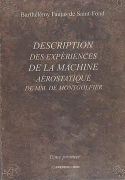 Description des expériences de la machine aérostatique de MM. de Montgolfier