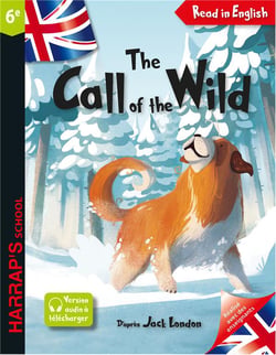 Read in English : the call of the wild - 6e