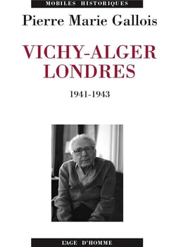 Vichy-alger-londres 1941-1943