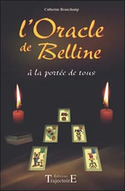 L'oracle de Belline - à la portée de tous