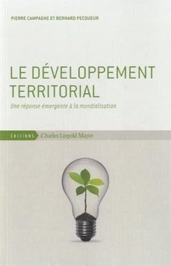 Le Developpement Territorial : Une Reponse Emergente a La...