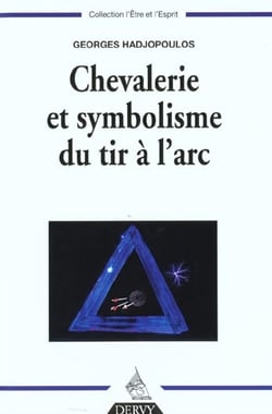 Chevalerie et symbolisme du tir a l'arc