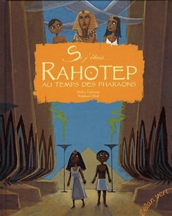 Rahotep Au Temps Des Pharaons