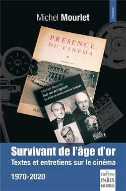 Survivant de l'âge d'or - textes et entretiens sur le cinéma 1970-2020
