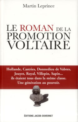 LE ROMAN DE LA PROMOTION VOLTAIRE