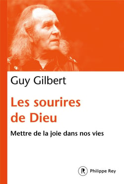 Les sourires de Dieu - mettre de la joie dans nos vies