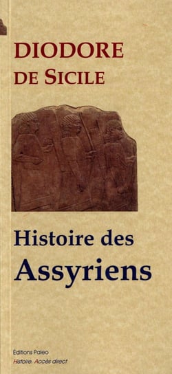 Bibliothèque historique, Tome 2 - histoire des Assyriens